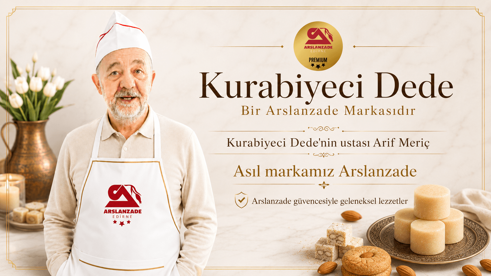 Kurabiyeci Dede kimdir? Arif Meriç ve Arslanzade markası